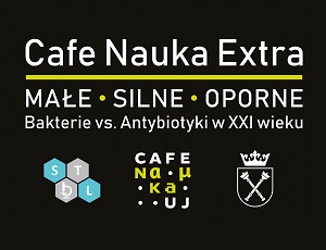 CAFE NAUKA EXTRA - Bakterie vs. Antybiotyki [video]
