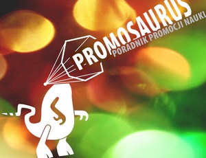Blog naukowy oraz inne narzędzia promocji nauki i naukowca w sieci